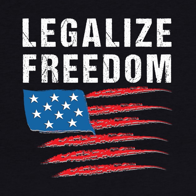 LEGALIZE FREEDOM by rabiidesigner